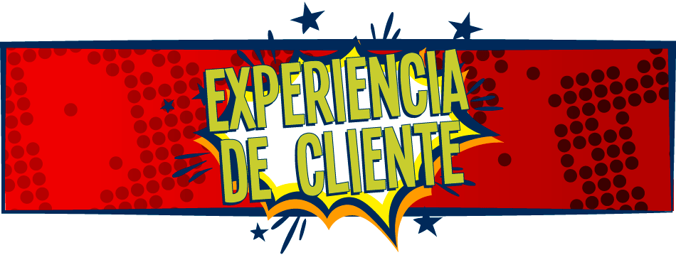 Experiencia de cliente Experiencia de cliente